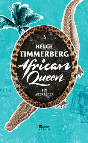 African Queen von Helge Timmerberg